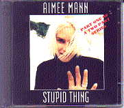 Aimee Mann - Stupid Thing CD 1